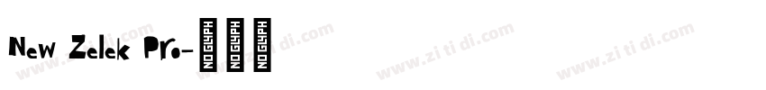 New Zelek Pro字体转换